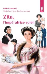 Zita, l'impératrice soleil