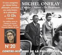 Contre-histoire de la philosophie. Vol. 20. Camus, Sartre, de Beauvoir