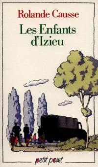 Les enfants d'Izieu : au malheur de mes onze ans