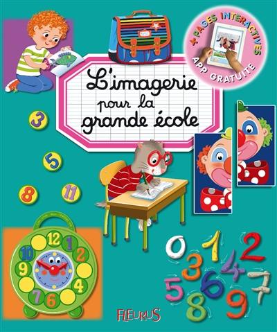 L'imagerie pour la grande école L'imagerie pour la grande école