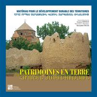 Patrimoines en terre : matériau pour le développement durable des territoires