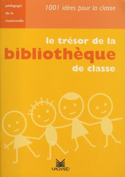 Le trésor de la bibliothèque de classe Le trésor de la bibliothèque de classe