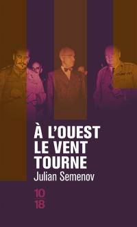 A l'Ouest le vent tourne A l'Ouest le vent tourne