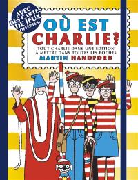 Où est Charlie ? : tout Charlie dans une édition à mettre dans toutes les poches