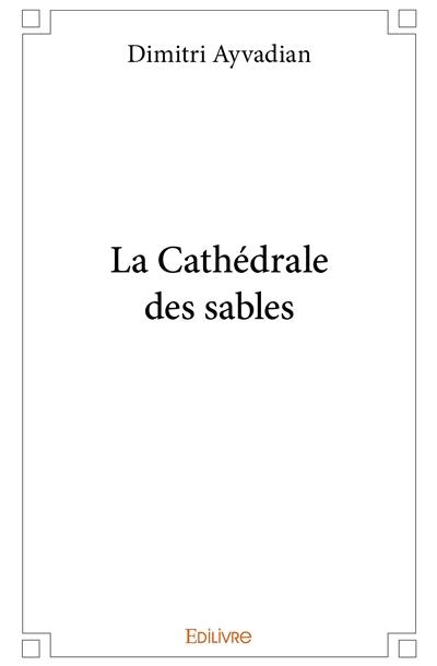 La cathédrale des sables