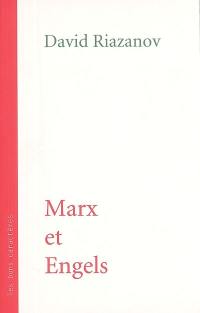 Marx et Engels : conférences faites au cours de marxisme près l'Académie socialiste en 1922