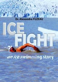 ICE FIGHT
