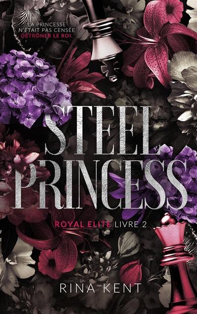 Royal Elite. Vol. 2. Steel princess Royal Elite. Vol. 2. Steel princess