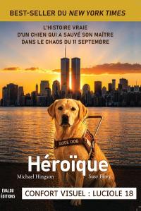 Héroïque : l'histoire vraie d'un chien qui a sauvé son maître dans le chaos du 11 septembre