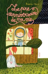 Le pire anniversaire de ma vie Le pire anniversaire de ma vie