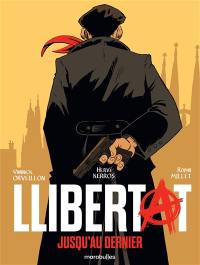 Llibertat : jusqu'au dernier