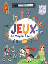 Le Moyen Age : jeux