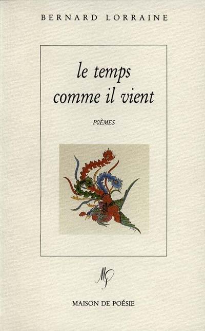 Le temps comme il vient Le temps comme il vient