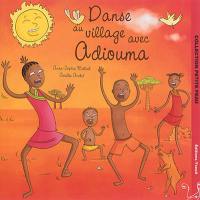 Danse au village avec Adiouma Danse au village avec Adiouma