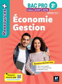 Economie gestion, 2de bac pro industriel, ASSP, AEPA : modules 1 et 2 : 2026