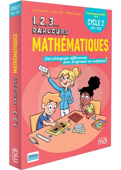 1, 2, 3... parcours, mathématiques, cycle 2 CE1, CE2 : programmes modifiés 2018