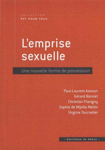 L'emprise sexuelle : une nouvelle forme de possession