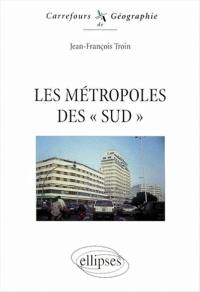 Les métropoles des Sud