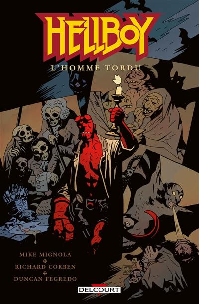 Hellboy. Vol. 11. L'homme tordu