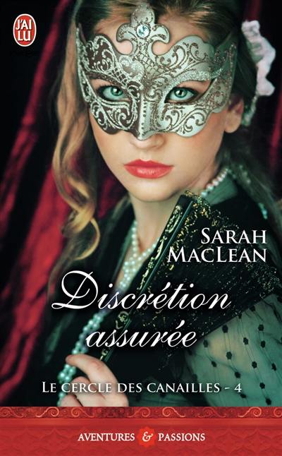 Le cercle des canailles. Vol. 4. Discrétion assurée