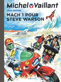 Michel Vaillant. Vol. 14. Mach 1 pour Steve Warson