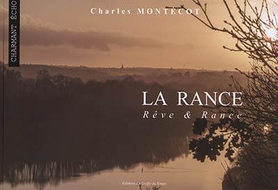 La Rance : rêve et Rance La Rance : rêve et Rance