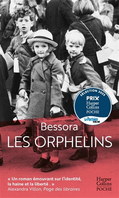 Livre : Les orphelins, le livre de Bessora - HarperCollins - 9791033912033