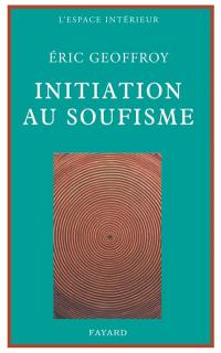 Initiation au soufisme