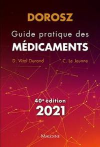 Guide pratique des médicaments : 2021
