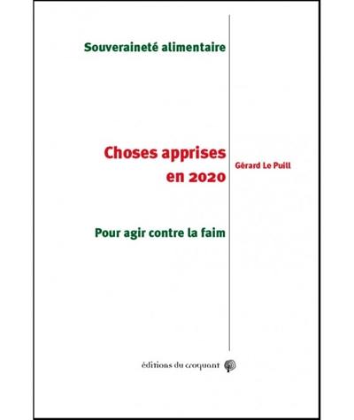 Choses apprises en 2020 : souveraineté alimentaire : pour agir contre la faim Choses apprises en 2020 : souveraineté alimentaire : pour agir contre la faim