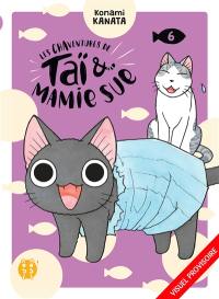Les chaventures de Taï & Mamie Sue. Vol. 6