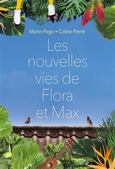 Les nouvelles vies de Flora et Max Les nouvelles vies de Flora et Max
