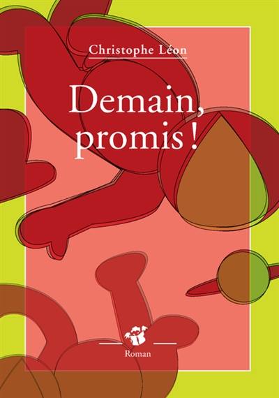 Demain, promis ! Demain, promis !