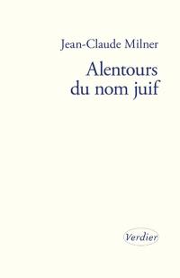 Alentours du nom juif