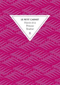 Histoire de la princesse Boudour : le petit carnet