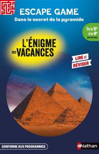 Dans le secret de la pyramide : de la 5e à la 4e, 12-13 ans : conforme aux programmes