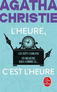 L'heure, c'est l'heure
