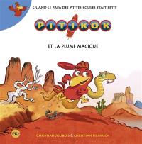 Pitikok. Pitikok et la plume magique