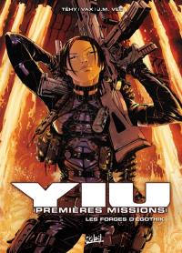 Yiu, premières missions. Vol. 7. Les forges d'Egothik Yiu, premières missions. Vol. 7. Les forges d'Egothik