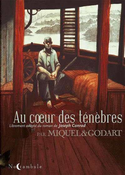 Au coeur des ténèbres Au coeur des ténèbres
