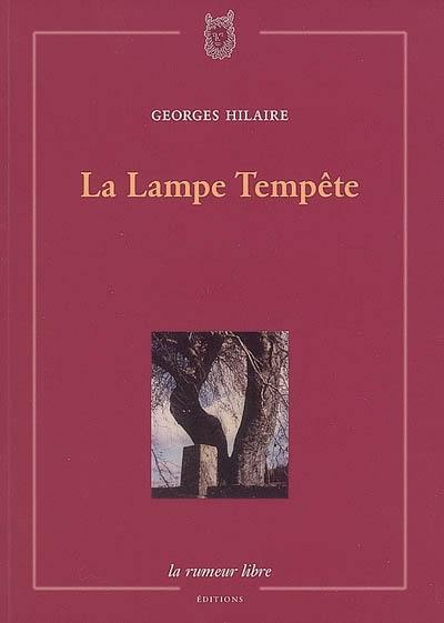 La lampe tempête La lampe tempête