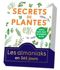 Secrets de plantes : bienfaits, secrets, usages : une information par jour