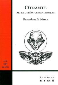 Otrante, n° 26. Fantastique & science Otrante, n° 26. Fantastique & science