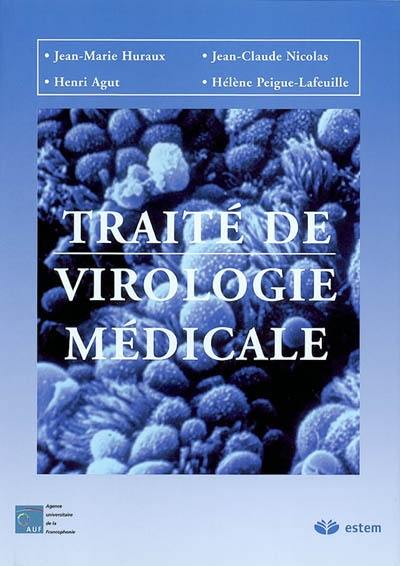 Traité de virologie médicale
