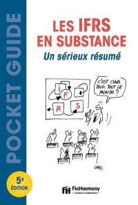 Les IFRS en substance : un sérieux résumé