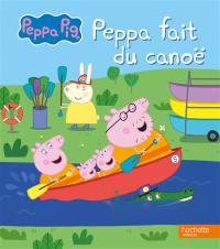 Peppa Pig. Peppa fait du canoë