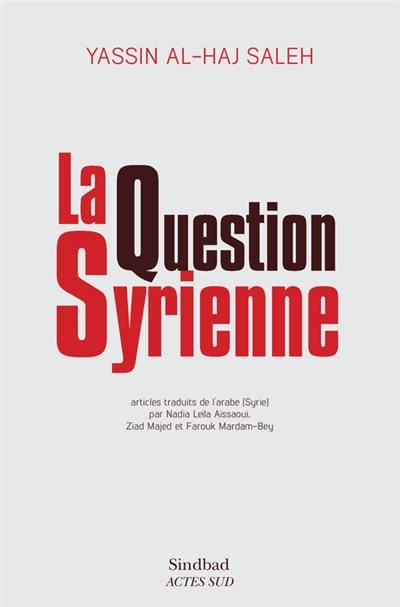 La question syrienne La question syrienne