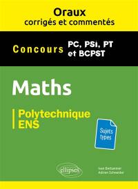 Maths concours PC, PSi, PT et BCPST : Polytechnique, ENS : sujets types