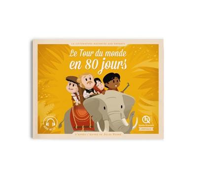 Le tour du monde en 80 jours Le tour du monde en 80 jours
