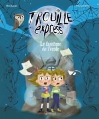 Le fantôme de l'école